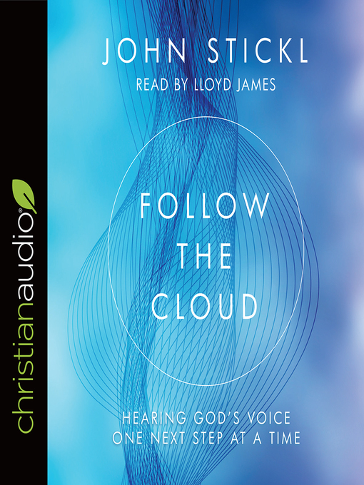 Title details for Follow the Cloud by John Stickl - Available